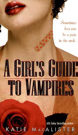 A Girl's Guide to Vampires