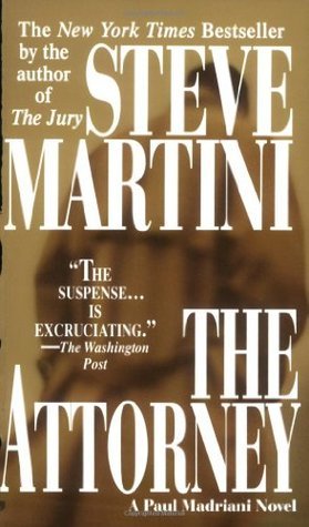 The Attorney (A Paul Madriani Novel, Band 5)