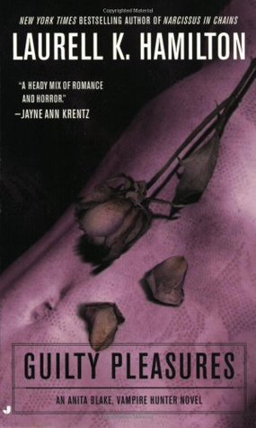 Guilty Pleasures: An Anita Blake, Vampire Hunter Novel
