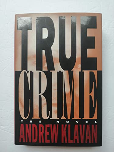 True Crime: The Novel