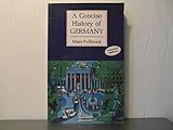 A Concise History of Germany (Cambridge Concise Histories)