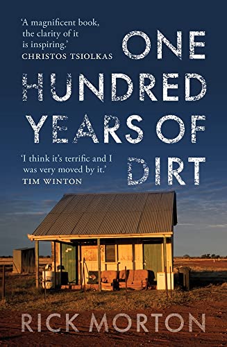 Morton, R: One Hundred Years of Dirt