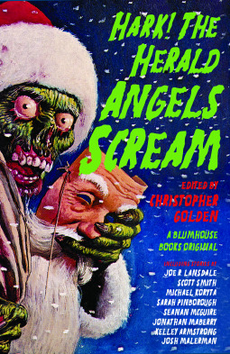 Hark! The Herald Angels Scream: An Anthology (Blumhouse Books)