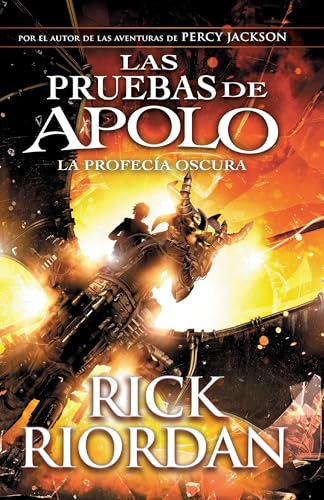 Las pruebas de Apolo, Libro 2: La profecía oscura: (Spanish-language ed of: The Trials of Apollo, Book Two: The Dark Prophecy)