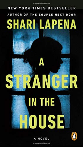 A Stranger in the House: A Novel