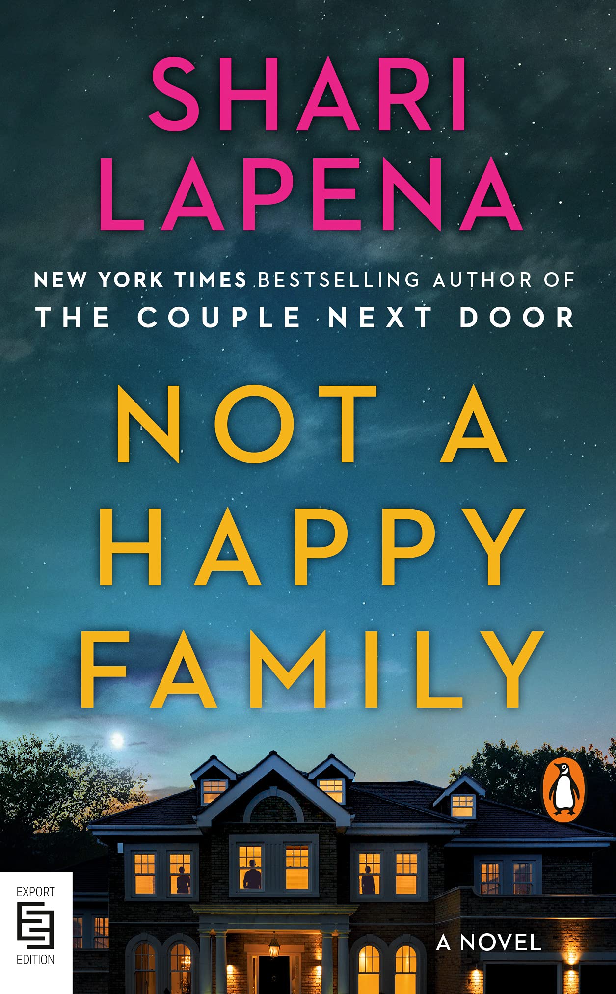 Not a Happy Family: A Novel