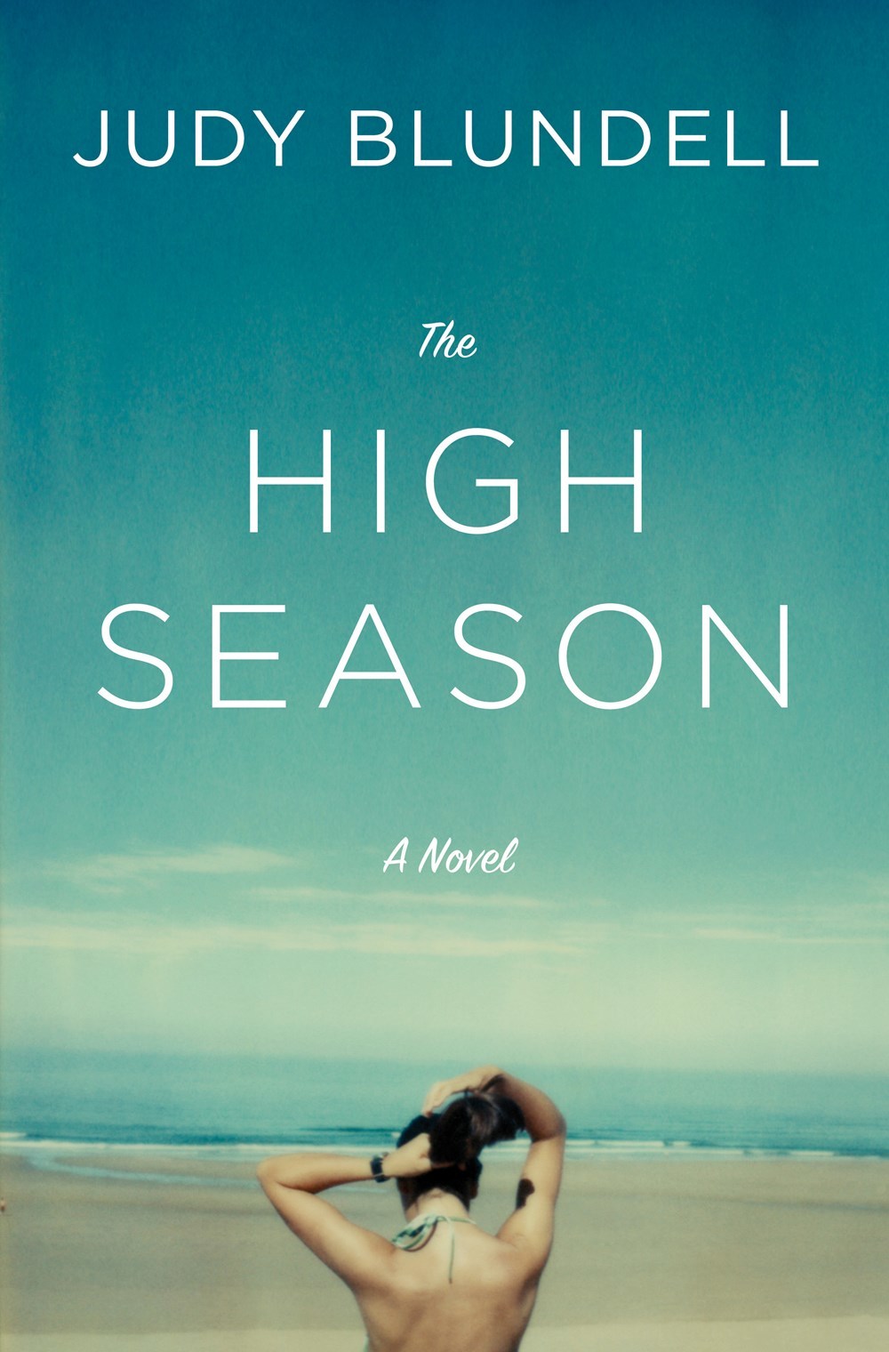 The High Season: A Novel