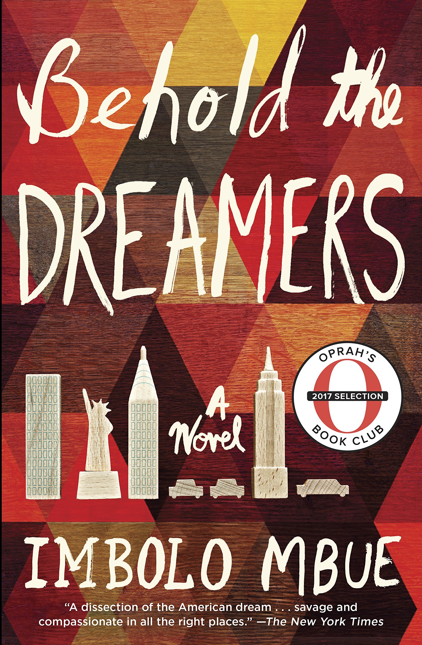 Behold the Dreamers: A Novel