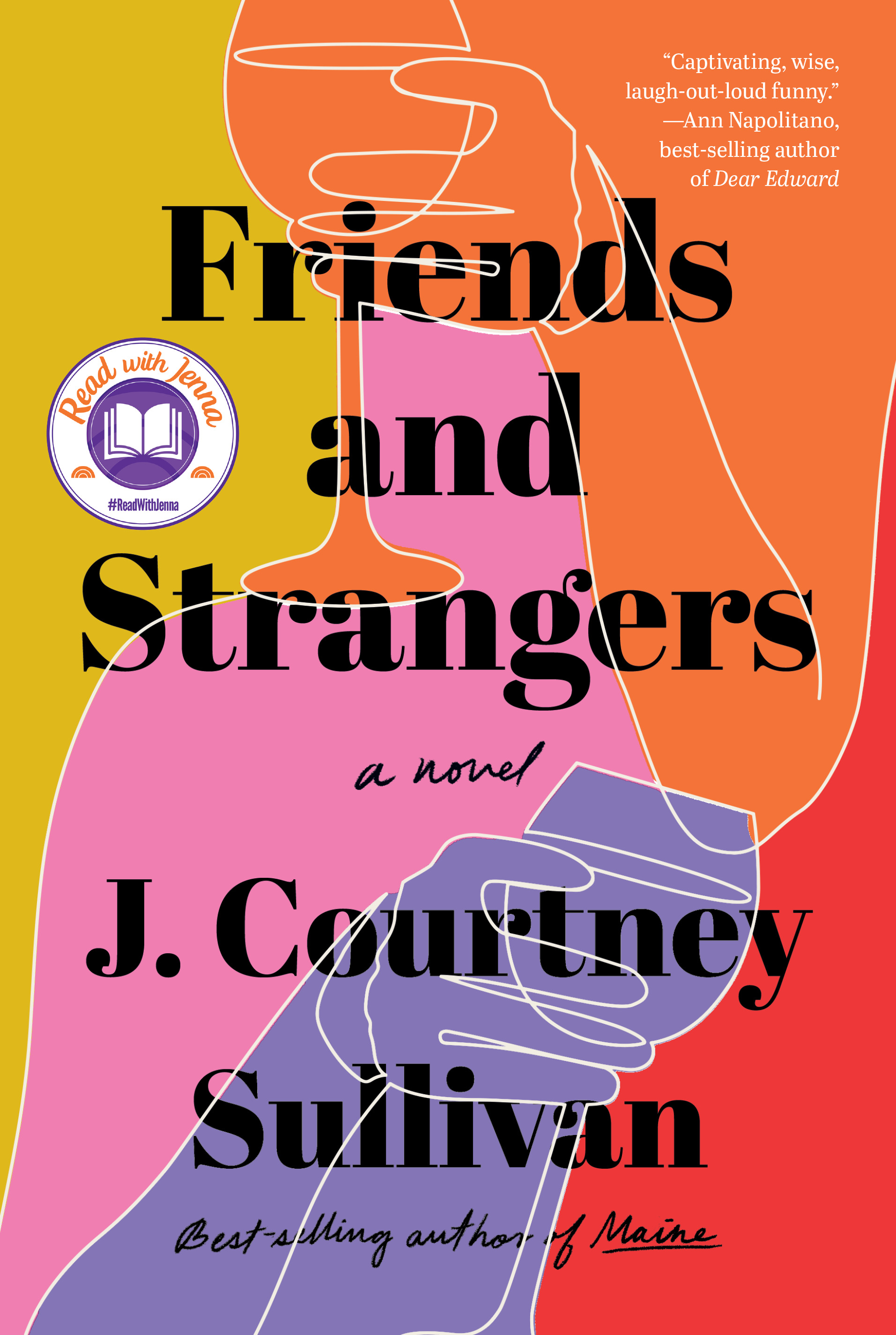Friends and Strangers: A novel