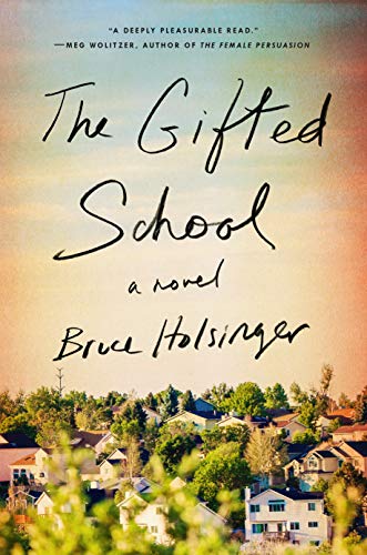 The Gifted School: A Novel