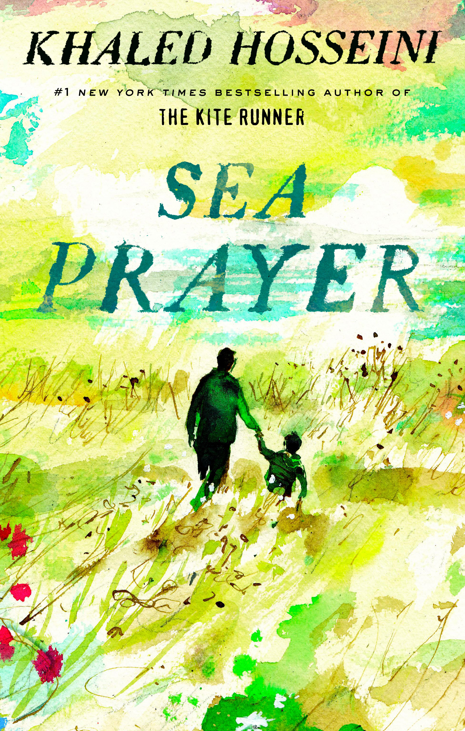 Sea Prayer: Khaled Hosseini. Illustrations by Dan Williams