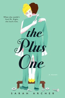 The Plus One: A Novel