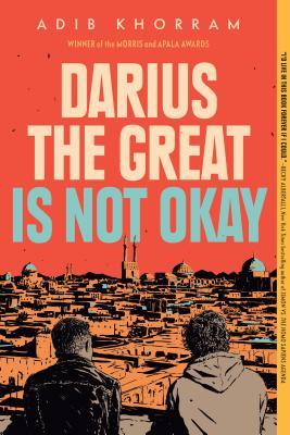 Darius the Great Is Not Okay (Darius the Great, 1)