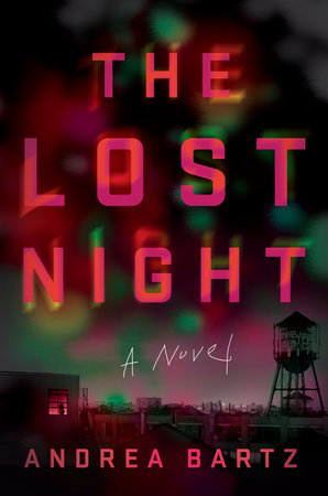 The Lost Night: A Novel