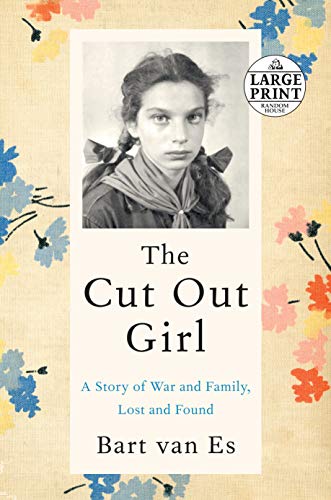The Cut Out Girl: A Story of War and Family, Lost and Found (Random House Large Print)