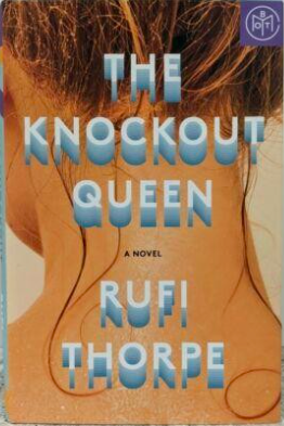 The Knockout Queen: A novel