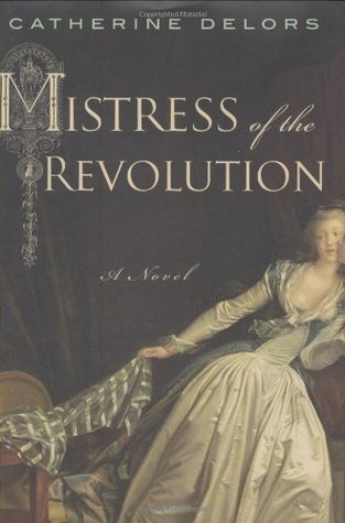Mistress of the Revolution