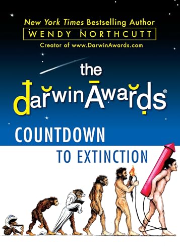 The Darwin Awards: Countdown to Extinction