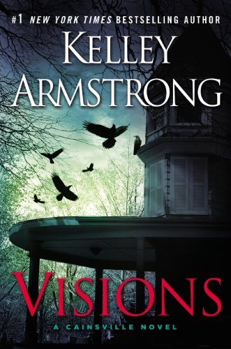 Visions (A Cainsville Novel, Band 2)