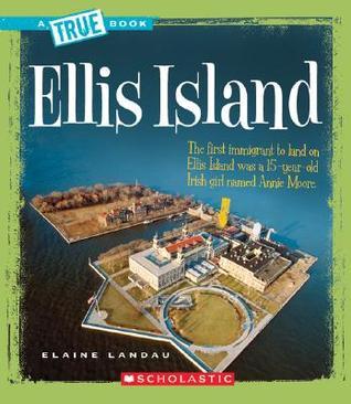 Ellis Island (A True Book)