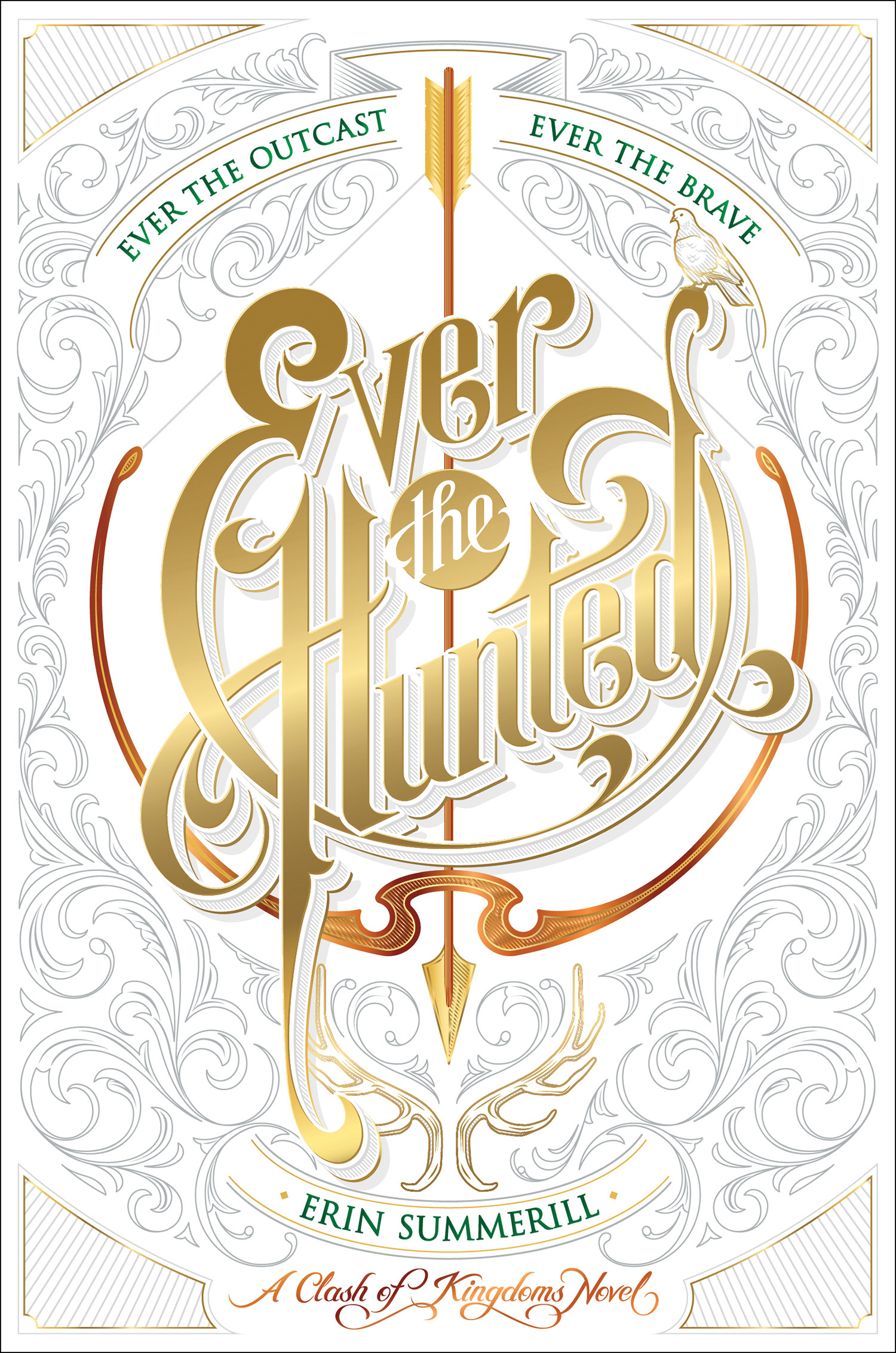 Ever the Hunted (A Clash of Kingdoms Novel, Band 1)