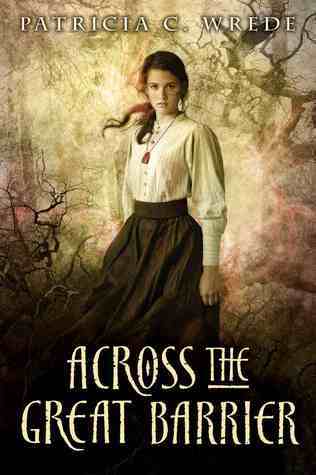 Across the Great Barrier (Frontier Magic)