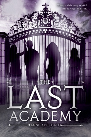 The Last Academy, the