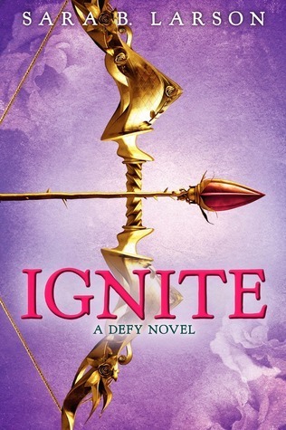 Ignite (Defy Trilogy)