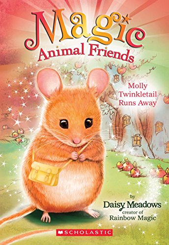 Molly Twinkletail Runs Away (Magic Animal Friends #2), Volume 2