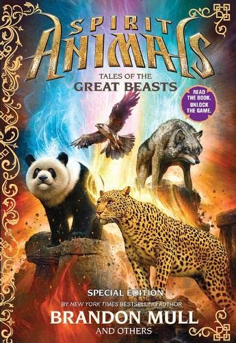 Tales of the Great Beasts (Spirit Animals)