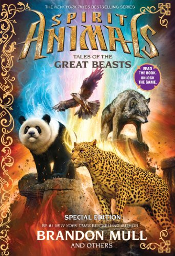 Tales of the Great Beasts (Spirit Animals)
