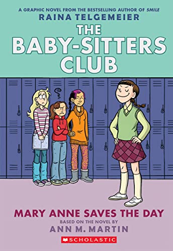 The Baby-Sitters Club 3: Mary Anne Saves the Day