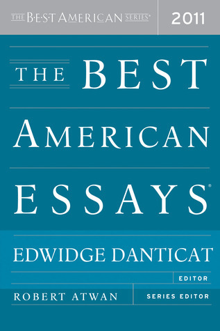 The Best American Essays 2011 (The Best American Series ®)