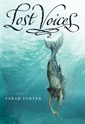 Lost Voices (The Lost Voices Trilogy, Band 1)