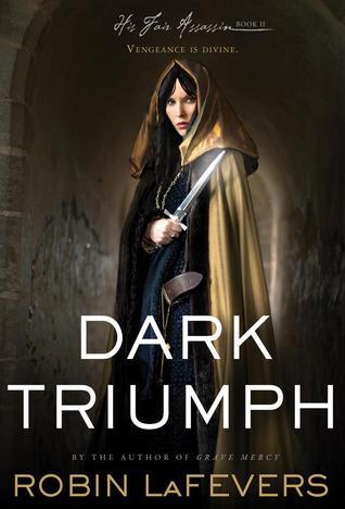 Dark Triumph (His Fair Assassin, Band 2)