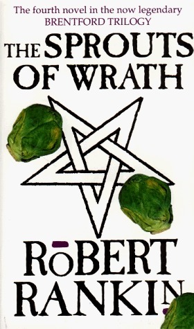 The Sprouts Of Wrath (Brentford Trilogy)