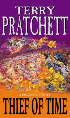 Thief Of Time: (Discworld Novel 26) (Discworld Novels)