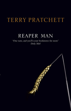 Reaper Man: (Discworld Novel 11) (Discworld Novels, Band 11)
