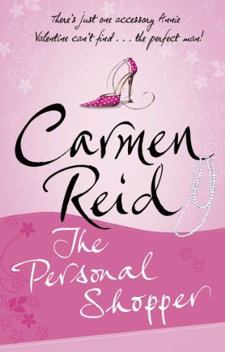 The Personal Shopper: (Annie Valentine: book 1): A light-hearted and genuinely hilarious romantic comedy – perfectly irresistible