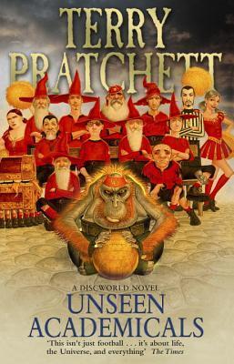 Unseen Academicals: (Discworld Novel 37) (Discworld Novels)