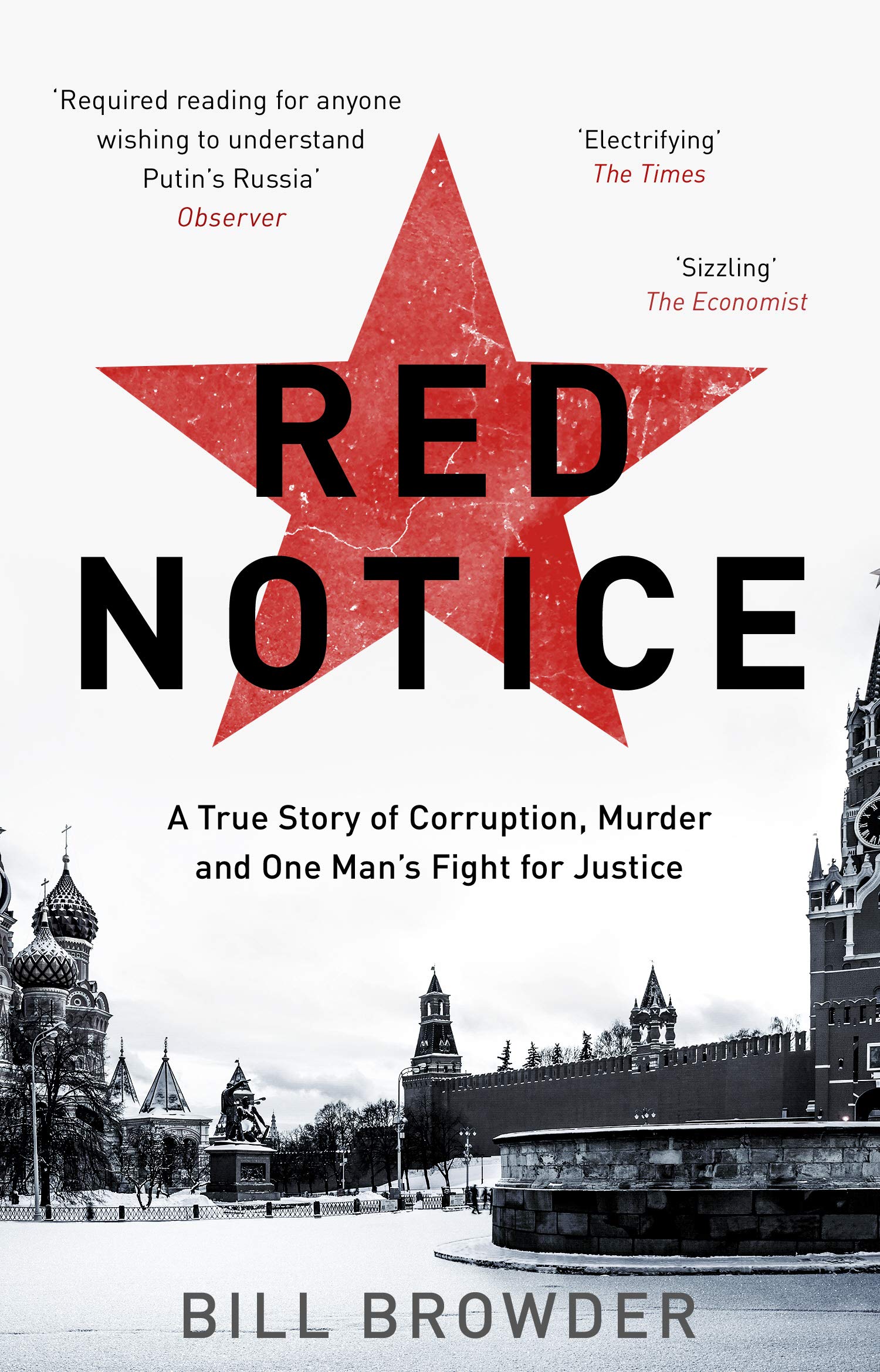 Red Notice: A True Story of Corruption, Murder and One Man´s Fight for Justice