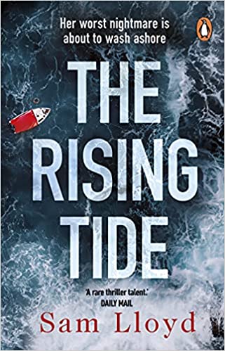 The Rising Tide: the heart-stopping and addictive thriller from the Richard and Judy author