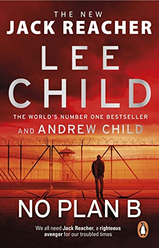 No Plan B: The unputdownable new 2022 Jack Reacher thriller from the No.1 bestselling authors (Jack Reacher, 27)