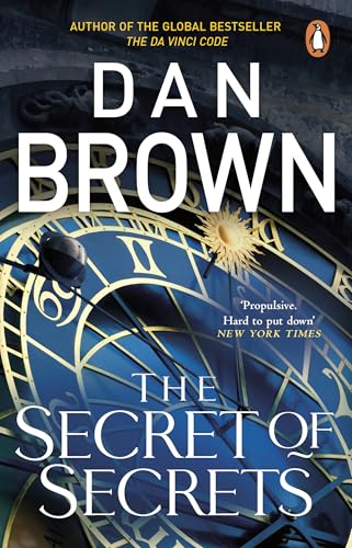 The Secret of Secrets: The thriller of thrillers from the bestselling author of THE DA VINCI CODE (Robert Langdon, 6)