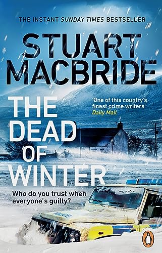 The Dead of Winter: The chilling new thriller from the Sunday Times bestselling author of the Logan McRae series