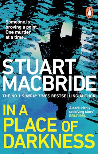 In a Place of Darkness: The gripping Richard & Judy Book Club crime thriller from the No. 1 Sunday Times bestselling author of the Logan McRae series
