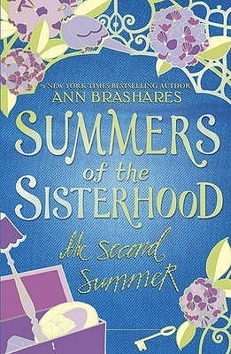 Summers of the Sisterhood: The Second Summer (Summers Of The Sisterhood, 2)