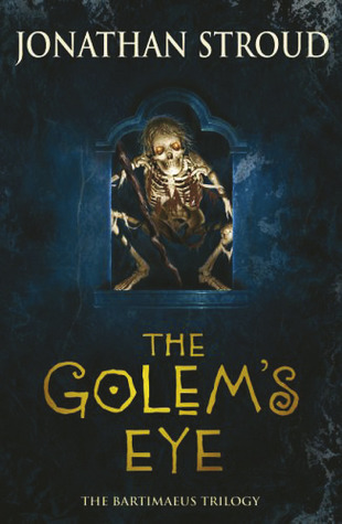 The Golem's Eye (The Bartimaeus Sequence)