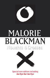 Noughts & Crosses: Book 1: Including An Eye For An Eye (Noughts And Crosses, Band 1)