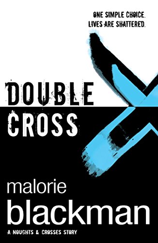 Double Cross: Book 4 (Noughts And Crosses)